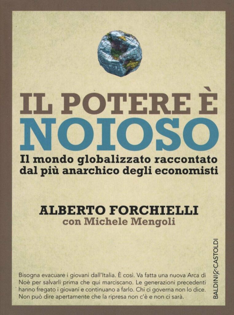 Il potere e noioso Alberto Forchielli