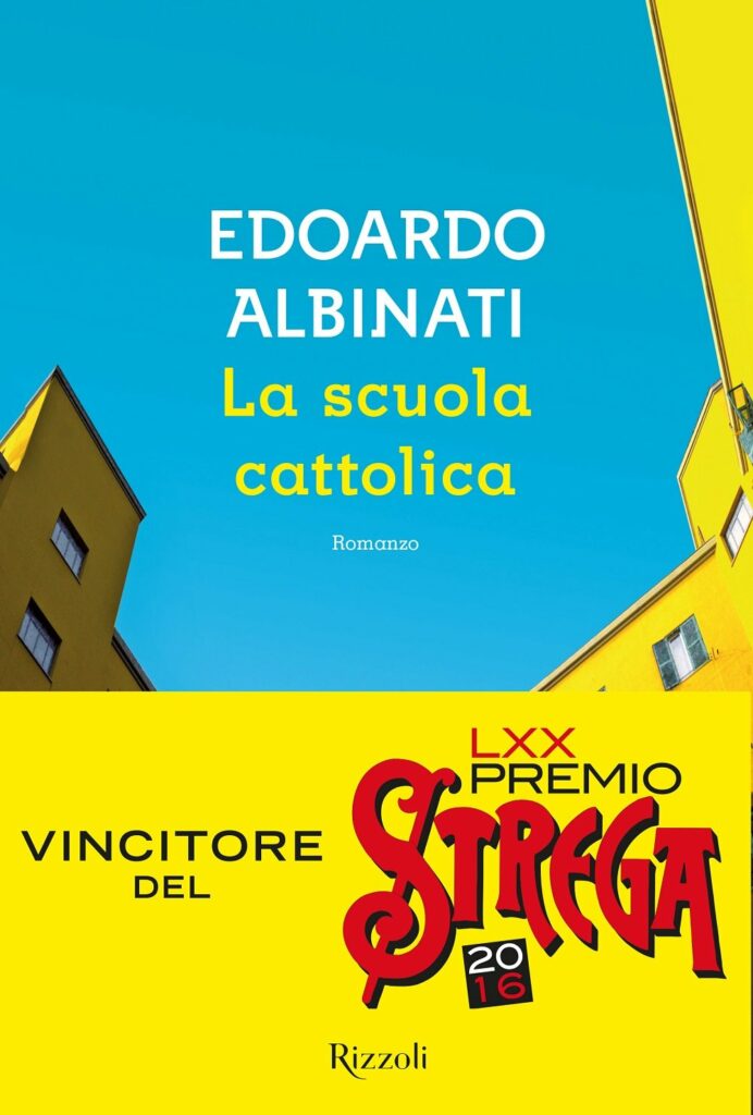 La scuola cattolica Edoardo Albinati
