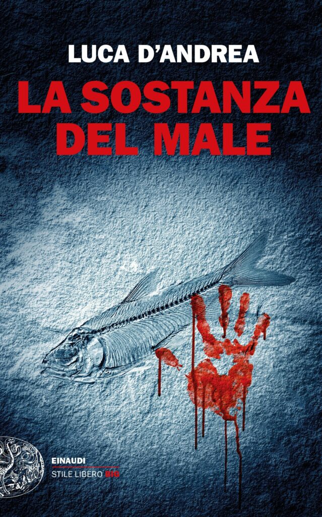 La sostanza del male – Luca DAndrea