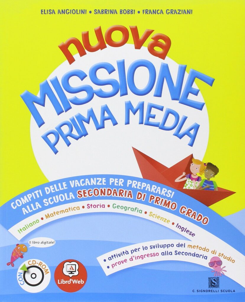Nuovo Missione prima media. Per la 5a classe elementare