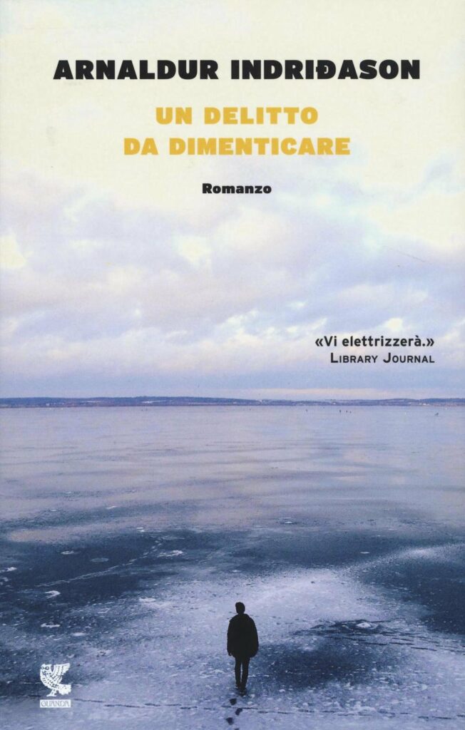 Un delitto da dimenticare Arnaldur Indridason